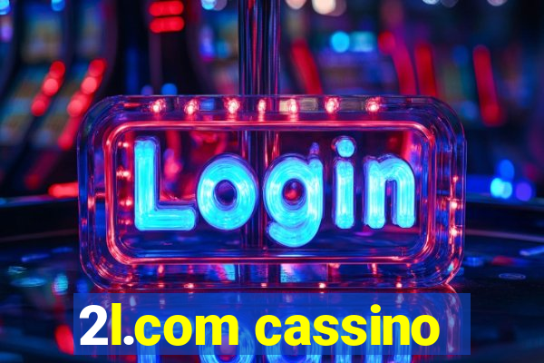 2l.com cassino